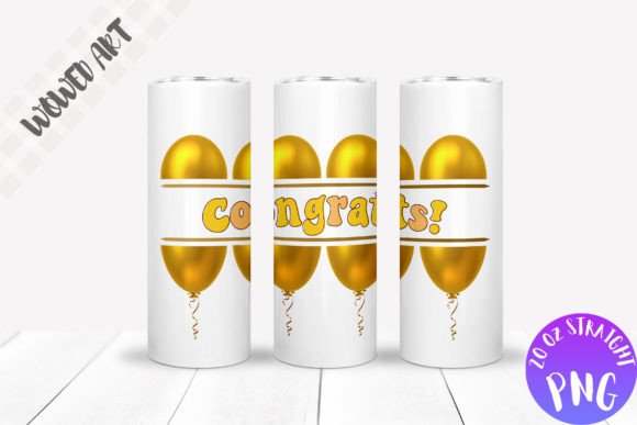 Congrats 20 Oz Skinny Tumbler Wrap: Graphics for Crafts-Driven Branding