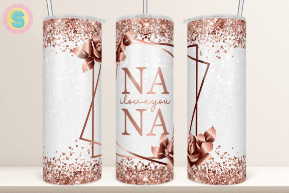 Rose Gold NANA Mother’s Day Tumbler Wrap: Graphics for Crafts