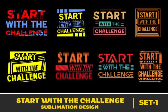 Start with the Challenge Sublimation Graphics for Crafts