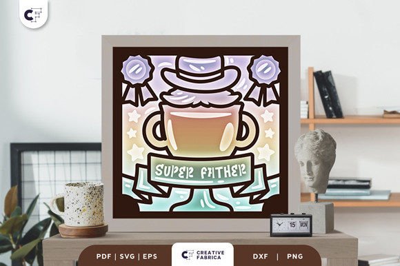 Super Father 3D SVG for Father S Day
