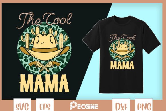The Cool Mama Western Mama Graphics for Crafts