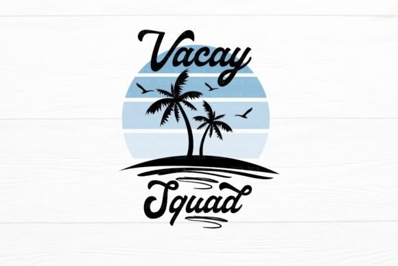 Vacay Squad Family Vacation Girls Trip Graphics & Tumbler Wraps
